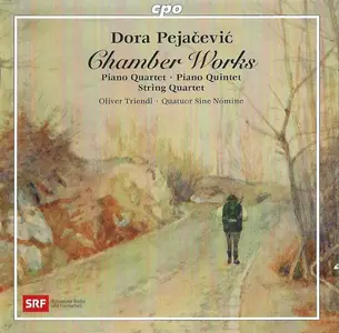 Oliver Triendl, Quatuor Sine Nomine - Dora Pejačević: Chamber Works (2012)