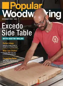 Popular Woodworking - November-December 2024