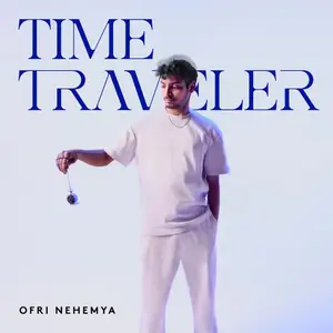 Ofri Nehemya - Time Traveler (2025) [Official Digital Download]