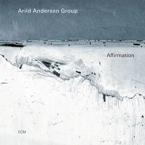 Arild Andersen Group - Affirmation (2022)