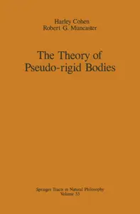 The Theory of Pseudo-rigid Bodies