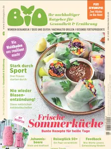 BIO Natürlich Gesund Leben - Juni/August 2025