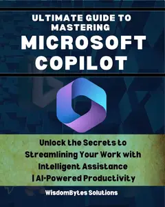 Ultimate Guide to Mastering Microsoft Copilot