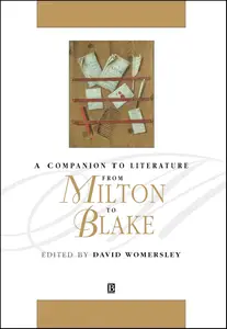 A Companion to Literature from Milton to Blake (Blackwell Companions to Literature and Culture)