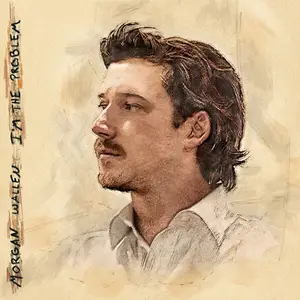 Morgan Wallen - I’m the Problem (2025)