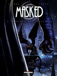 Masked #3 - Chimeras and Gargoyles (2013)