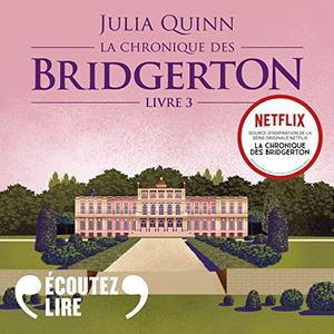 Julia Quinn, "La chronique des Bridgerton, tome 3 : Benedict"