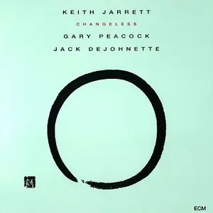 Keith Jarrett / Gary Peacock /  Jack DeJohnette - Changeless (1989) {ECM 1392}