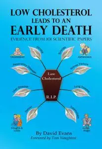 «Low Cholesterol Leads to an Early Death» by David Evans