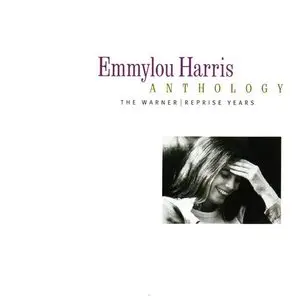 Emmylou Harris – Anthology: The Warner, Reprise Years (2001)