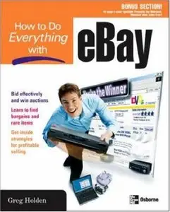How to Do Everything with eBay by Greg Holden [Repost]