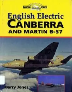 English Electric Canberra and Martin B-57 (Crowood Aviation Series)