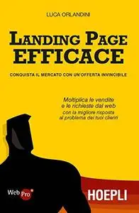 Landing page efficace: Conquista il mercato con un'offerta invincibile