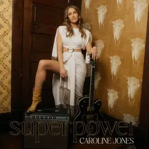 Caroline Jones - Superpower (2023)