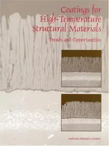 Coatings for High-Temperature Structural Materials: Trends and Opportunities