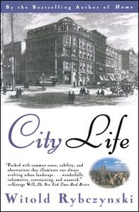 «City Life» by Witold Rybczynski