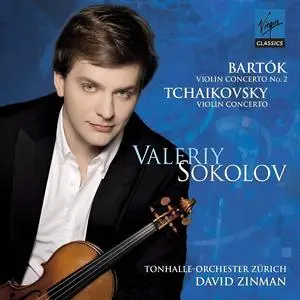 Valery Sokolov, David Zinman, Tonhalle-Orchester Zürich - Tchaikovsky, Bartók: Violin Concertos (2011)