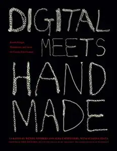 Digital Meets Handmade: Jewelry Design, Manufacture, and Art in the Twenty-First Century