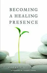 Becoming a Healing Presence