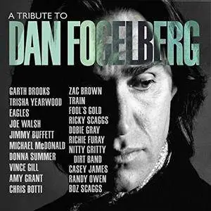 VA - A Tribute To Dan Fogelberg (2017)