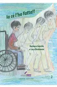 Io ce l’ho fatta!!