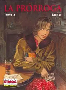 La Prórroga (Completo), de Jean Pierre Gibrat