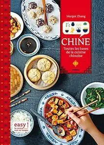 Chine - Toutes les bases de la cuisine chinoise