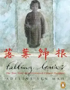 Falling Leaves: The True Story of an Unwanted Chinese Daughter (Audiobook)