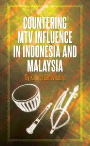 Countering MTV Influence in Indonesia and Malaysia