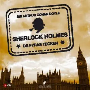 «De Fyras Tecken» by Arthur Conan Doyle
