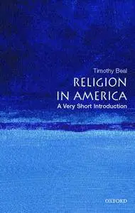 Religion in America: A Very Short Introduction (Very Short Introductions)