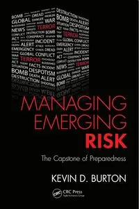 Managing Emerging Risk: The Capstone of Preparedness (repost)