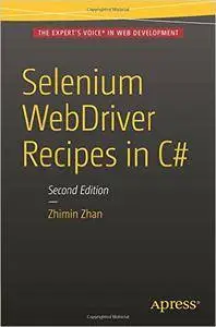 Selenium WebDriver Recipes in C#, Second Edition