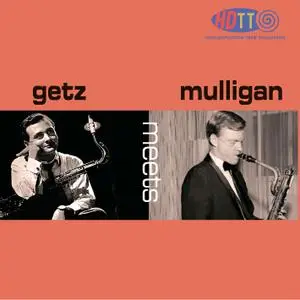 Stan Getz & Gerry Mulligan - Getz Meets Mulligan (1957/2015) [HDTT DSD128 + Hi-Res FLAC]