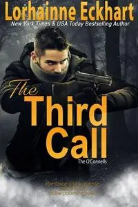 «The Third Call» by Lorhainne Eckhart