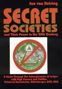 Secret Societies and Their Power in the 20th Century