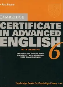 Cambridge Certificate in Advanced English 6 (with Answers) with Audio CDs