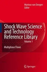 Shock Wave Science and Technology Reference Library, Vol. 1 (repost)