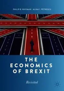 The Economics of Brexit: Revisited