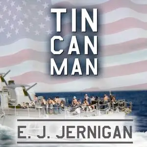 «Tin Can Man» by E.J. Jernigan