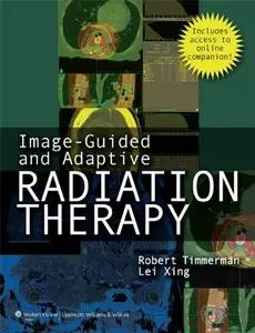 Image-Guided and Adaptive Radiation Therapy (Repost)