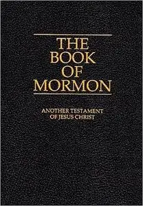 The Book of Mormon: Another Testament of Jesus Christ