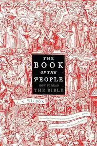 The Book of the People: How to Read the Bible