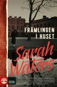 «Främlingen i huset» by Sarah Waters