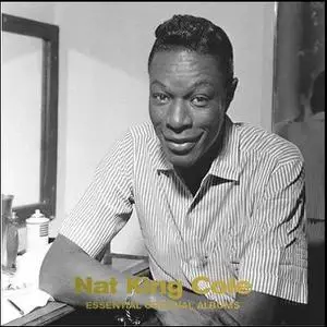 Nat King Cole - Essential Original Albums - Deluxe Edition 3 CDs (2018)