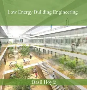 Low Energy Building Engineering (repost)