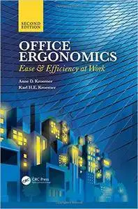 Office Ergonomics: Ease and Efficiency at Work, Second Edition (Repost)