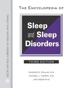 The Encyclopedia of Sleep and Sleep Disorders (Facts on File Library of Health and Living)