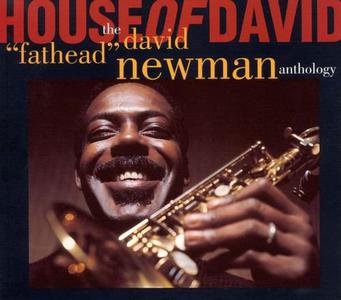 David "Fathead" Newman - House Of David - The David "Fathead" Newman Anthology (1993)