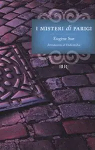 Eugène Sue - I misteri di Parigi